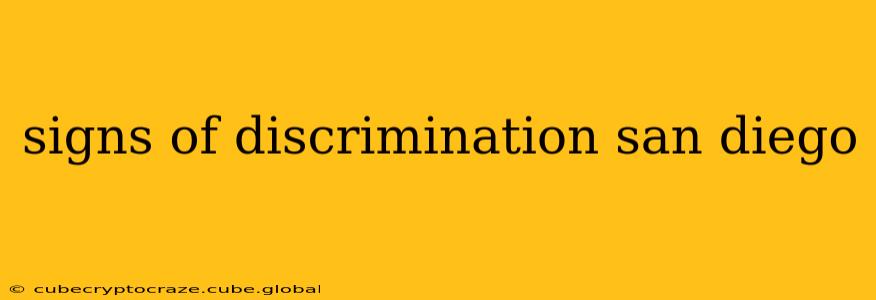signs of discrimination san diego