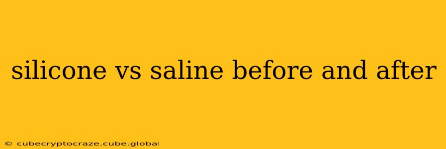 silicone vs saline before and after