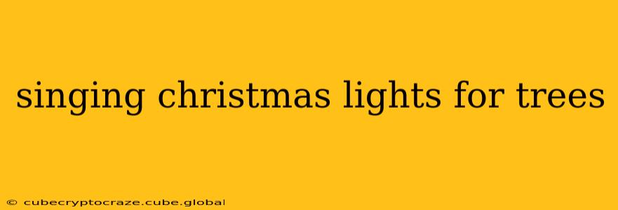 singing christmas lights for trees