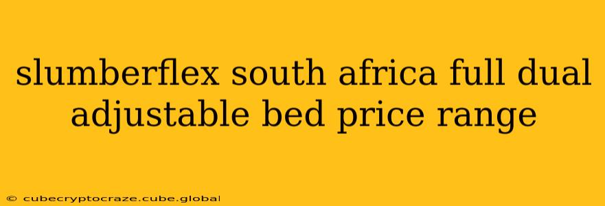 slumberflex south africa full dual adjustable bed price range