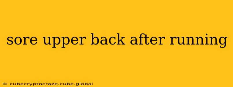 sore upper back after running