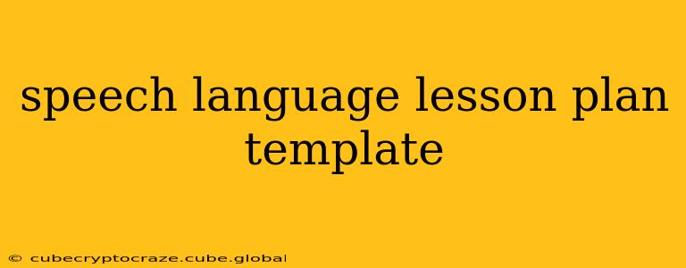 speech language lesson plan template