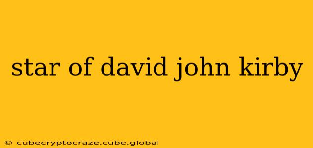 star of david john kirby