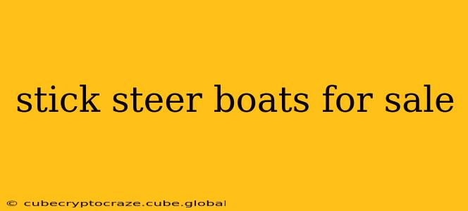 stick steer boats for sale
