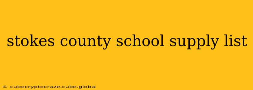 stokes county school supply list