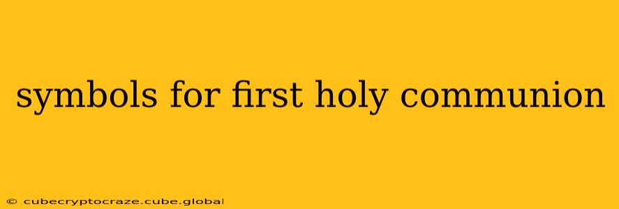 symbols for first holy communion