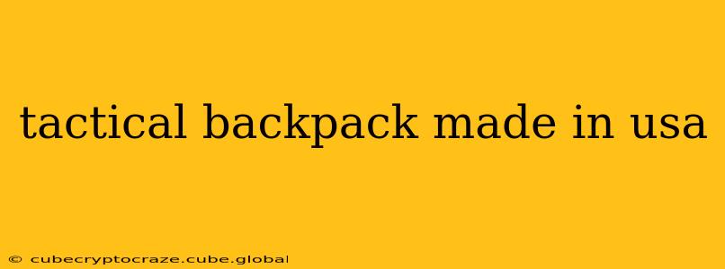 tactical backpack made in usa