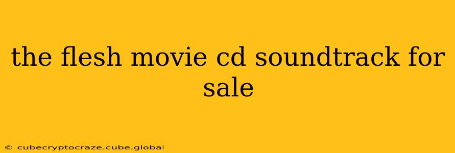 the flesh movie cd soundtrack for sale
