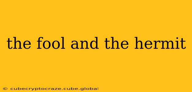 the fool and the hermit
