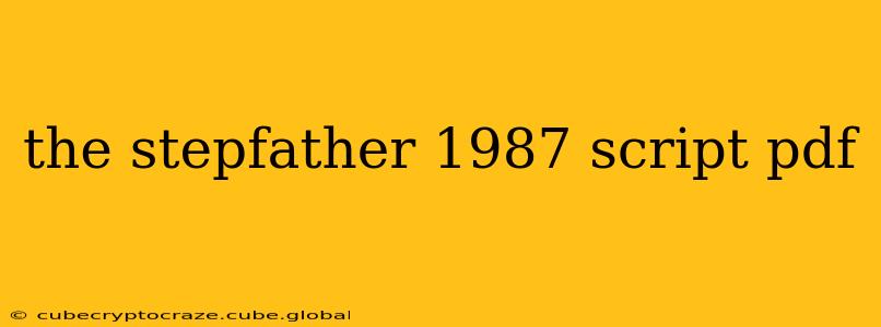 the stepfather 1987 script pdf