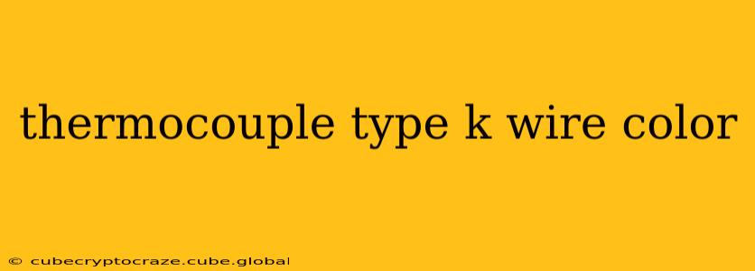 thermocouple type k wire color