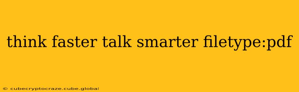 think faster talk smarter filetype:pdf