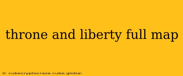 throne and liberty full map