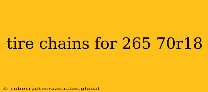 tire chains for 265 70r18