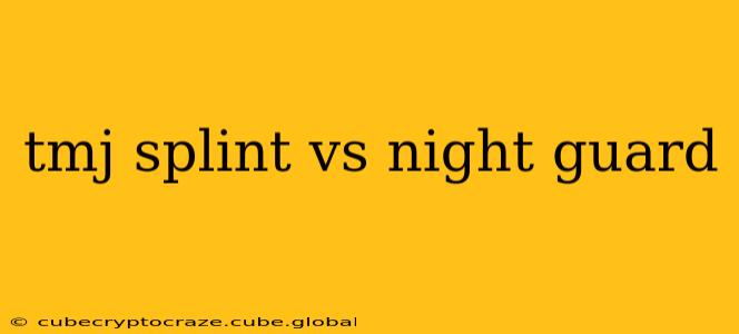 tmj splint vs night guard
