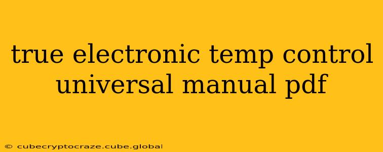 true electronic temp control universal manual pdf