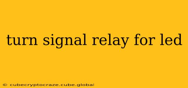 turn signal relay for led