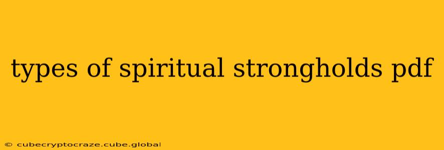 types of spiritual strongholds pdf
