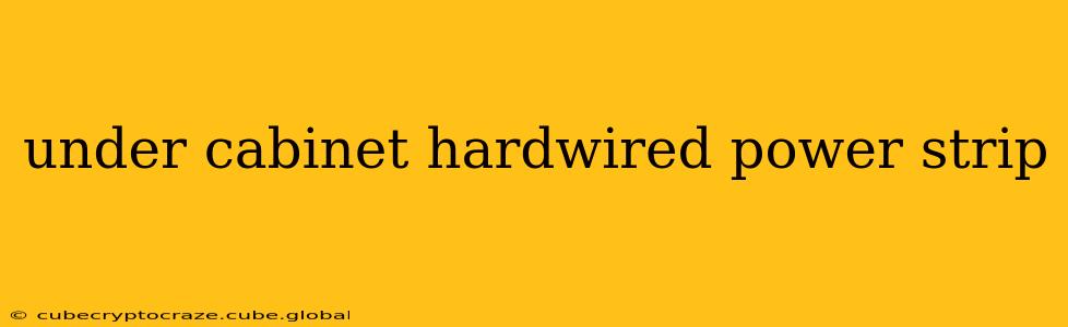 under cabinet hardwired power strip