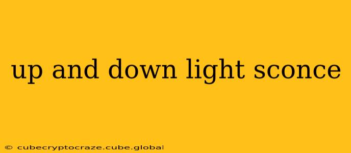 up and down light sconce