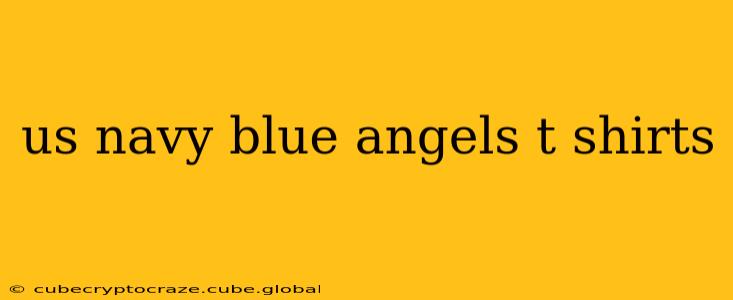 us navy blue angels t shirts