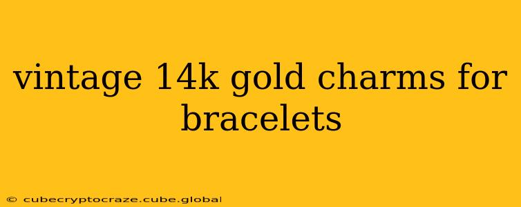vintage 14k gold charms for bracelets