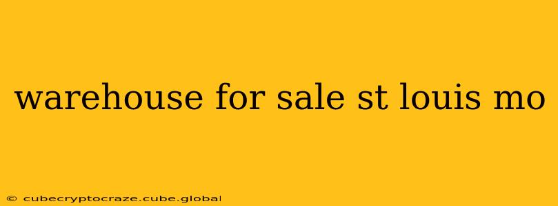 warehouse for sale st louis mo