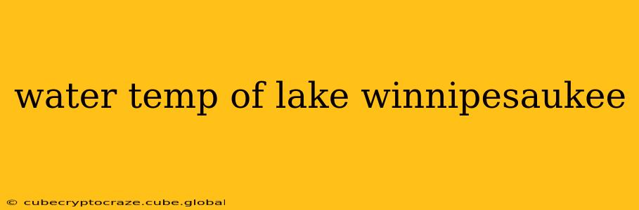 water temp of lake winnipesaukee
