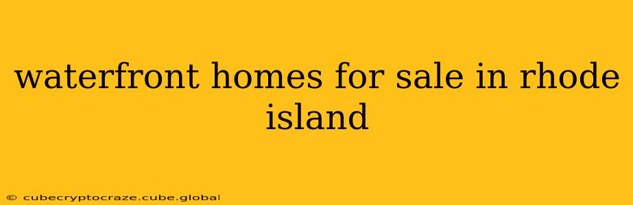 waterfront homes for sale in rhode island