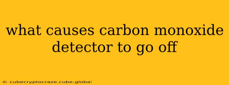what causes carbon monoxide detector to go off