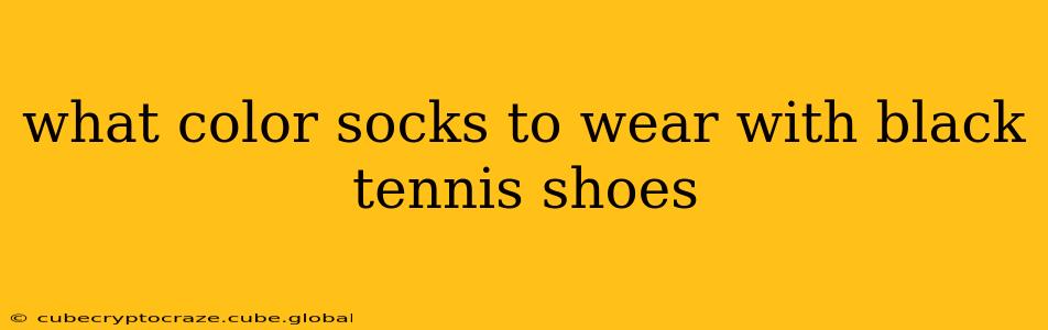 what color socks to wear with black tennis shoes