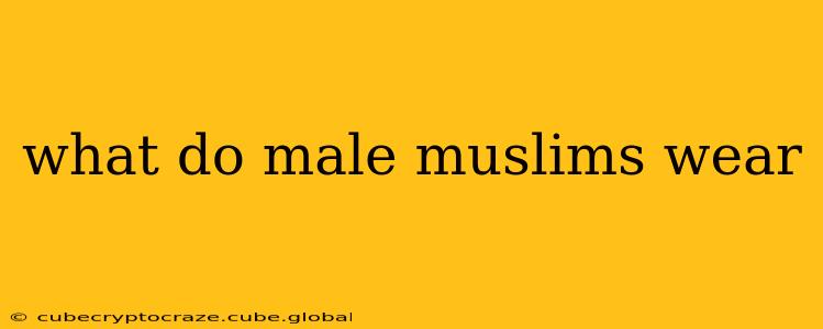 what do male muslims wear