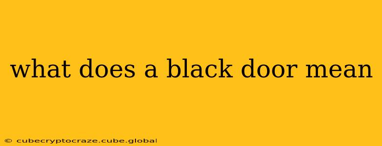 what does a black door mean