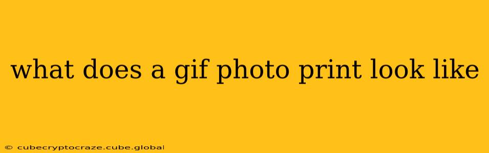 what does a gif photo print look like