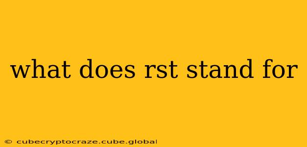 what does rst stand for