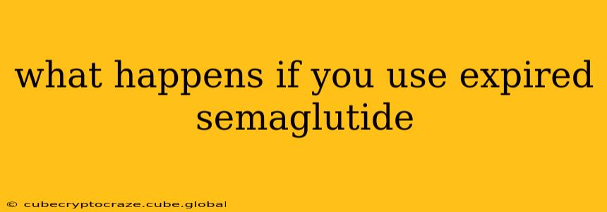 what happens if you use expired semaglutide