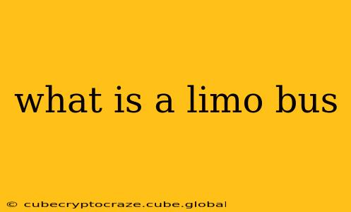 what is a limo bus