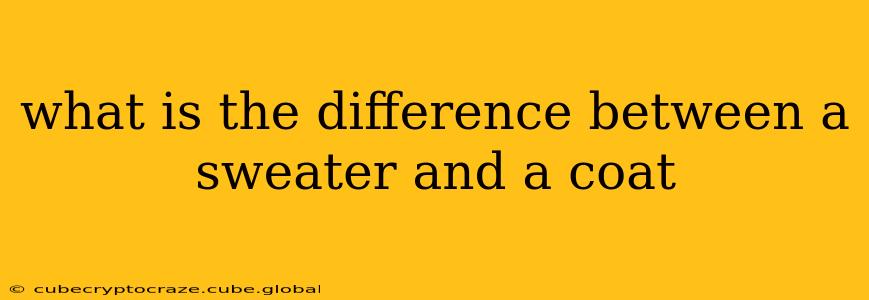 what is the difference between a sweater and a coat