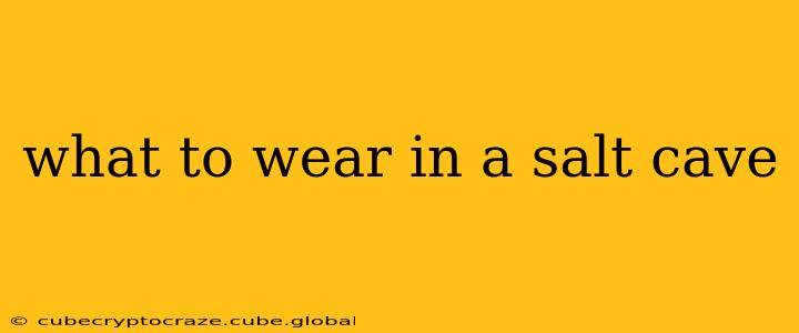 what to wear in a salt cave