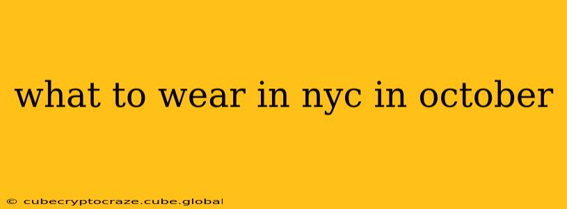 what to wear in nyc in october