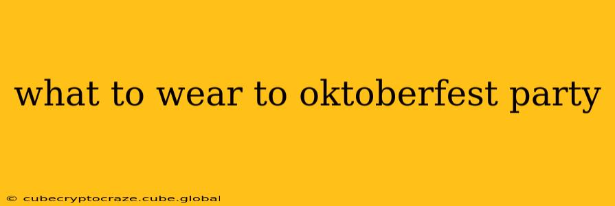 what to wear to oktoberfest party