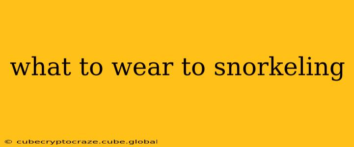 what to wear to snorkeling