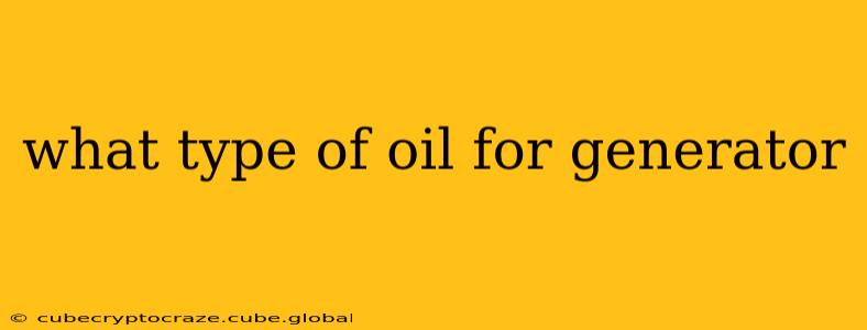 what type of oil for generator