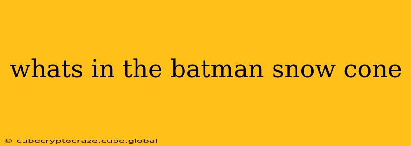 whats in the batman snow cone