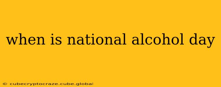 when is national alcohol day