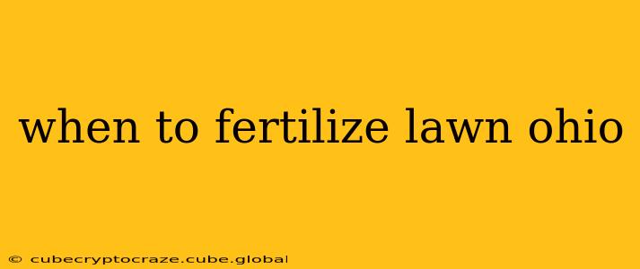 when to fertilize lawn ohio