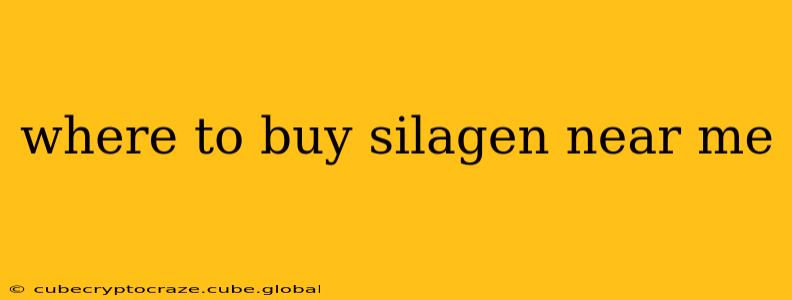where to buy silagen near me