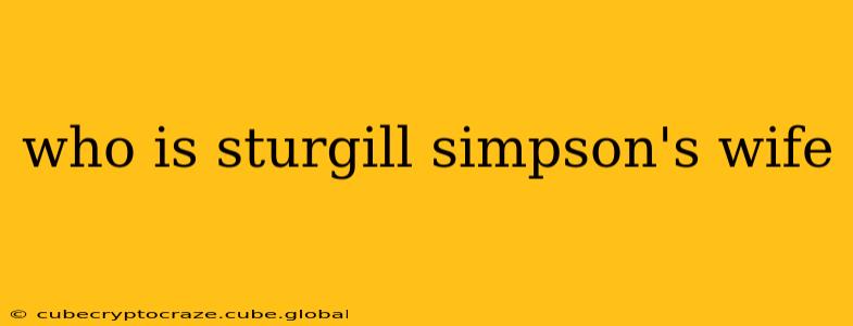 who is sturgill simpson's wife
