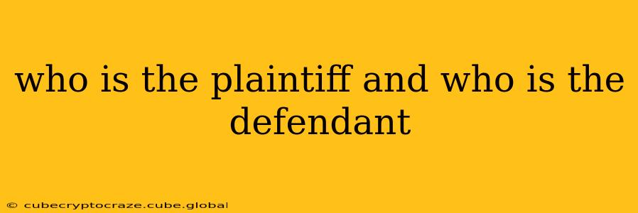 who is the plaintiff and who is the defendant