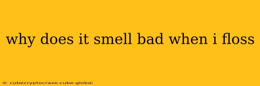 why does it smell bad when i floss